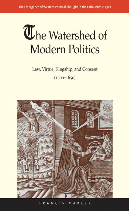 Watershed of Modern Politics -  Oakley Francis Oakley