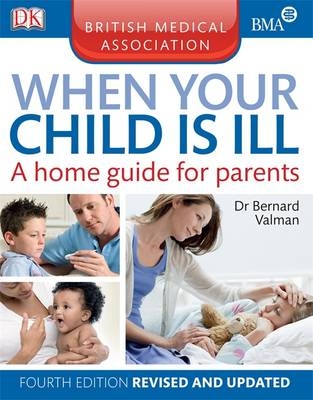 BMA When Your Child is Ill - Bernard Valman