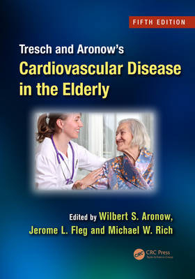 Tresch and Aronow's Cardiovascular Disease in the Elderly - 