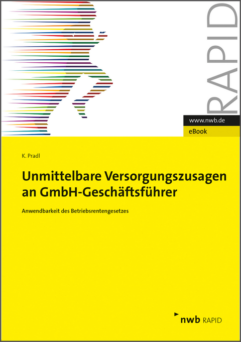 Unmittelbare Versorgungszusagen an GmbH-Geschäftsführer - Kevin Pradl