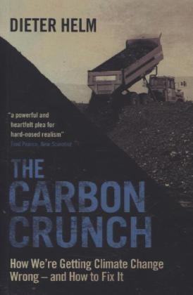 The Carbon Crunch - Dieter Helm