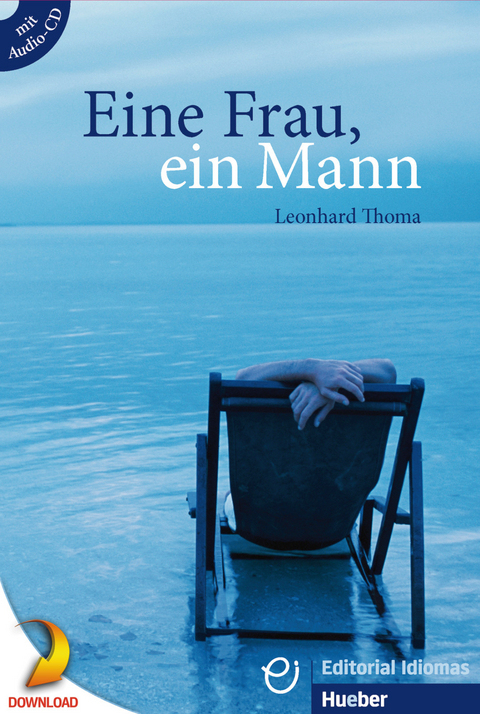 Eine Frau, ein Mann -  Leonhard Thoma