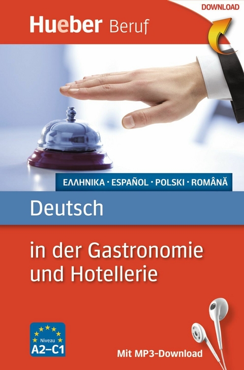 Deutsch in der Gastronomie und Hotellerie -  Urte Albrecht,  Gerhard Kostka von Liebinsfeld