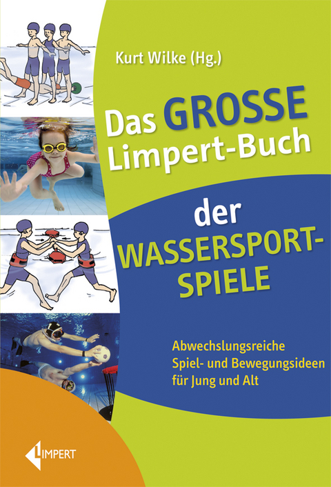 Das große Limpert-Buch der Wassersportspiele - 