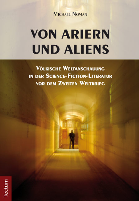 Von Ariern und Aliens - Michael Novian