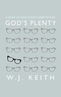 God's Plenty - W. J. Keith