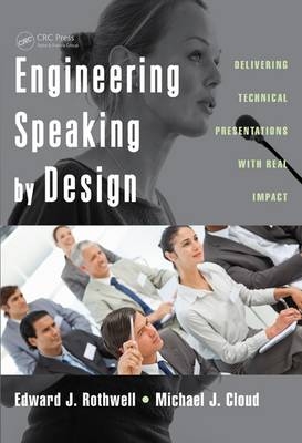 Engineering Speaking by Design - Southfield Michael J. (Lawrence Technological University  Michigan  USA) Cloud, East Lansing Edward J. (Michigan State University  USA) Rothwell