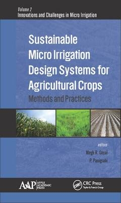 Sustainable Micro Irrigation Design Systems for Agricultural Crops - 