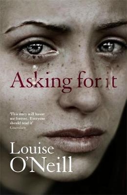 Asking For It -  Louise O'Neill