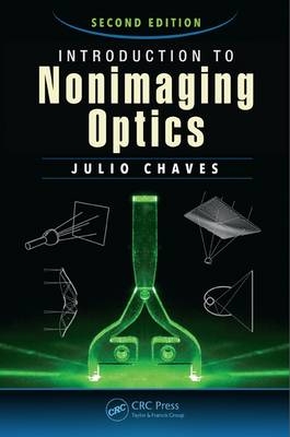 Introduction to Nonimaging Optics - Madrid Julio (Light Prescriptions Innovators  Spain) Chaves