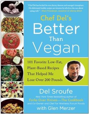 Better Than Vegan - Del Sroufe, Glen Merzer