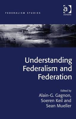 Understanding Federalism and Federation - 
