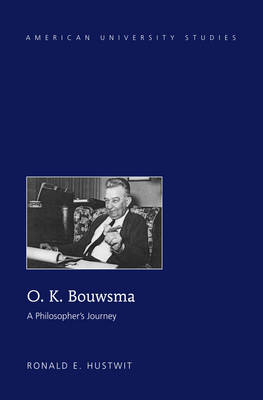 O. K. Bouwsma -  Hustwit Ronald E. Hustwit
