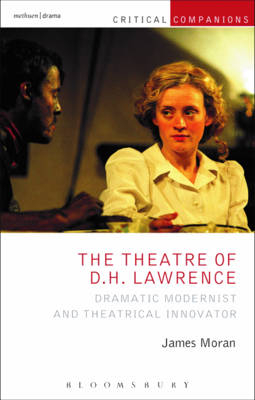 The Theatre of D.H. Lawrence -  James Moran