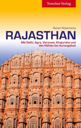 Reiseführer Rajasthan - Rainer Waterkamp