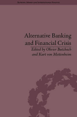 Alternative Banking and Financial Crisis - 