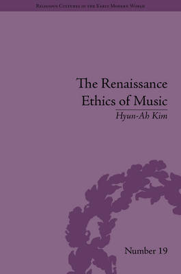 Renaissance Ethics of Music -  Hyun-Ah Kim