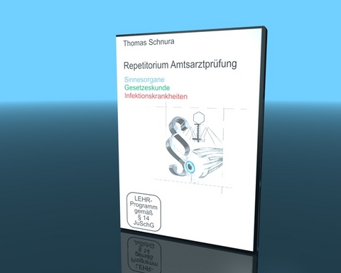 Repetitorium Amtsarztprüfung - Thomas Schnura