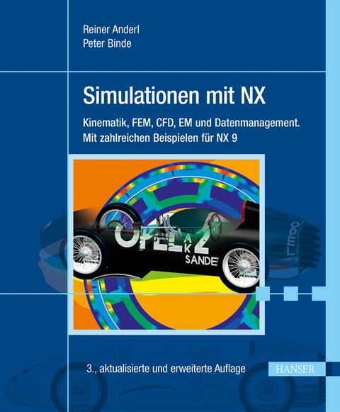 Simulationen mit NX -  Reiner Anderl,  Peter Binde