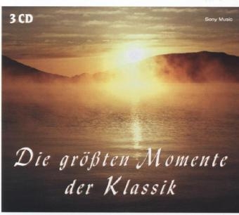 Die Größten Momente der Klassik, 3 Audio-CDs -  Various