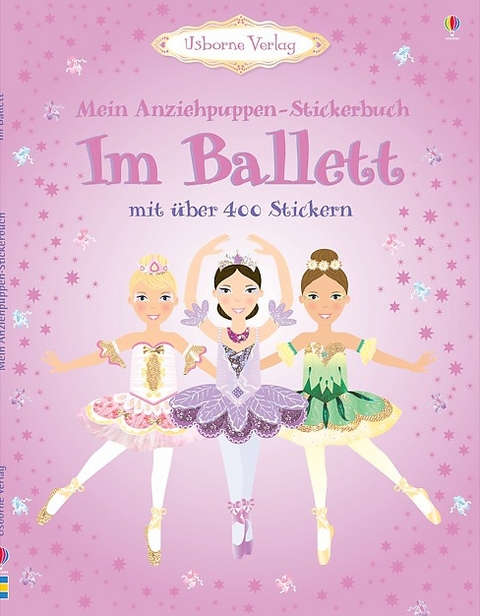 Mein Anziehpuppen-Stickerbuch: Im Ballett - N. Pratt