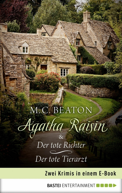 Agatha Raisin und der tote Richter / Agatha Raisin und der tote Tierarzt -  M. C. Beaton