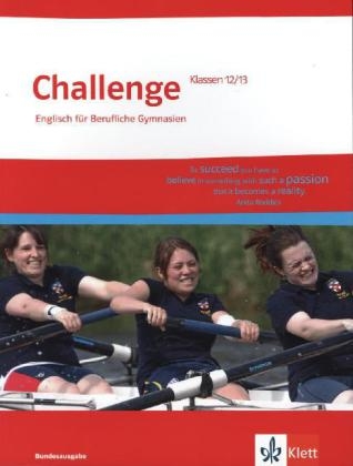 Challenge Bundesausgabe. Englisch für berufliche Gymnasien - Jason Humphreys, Annely Humphreys