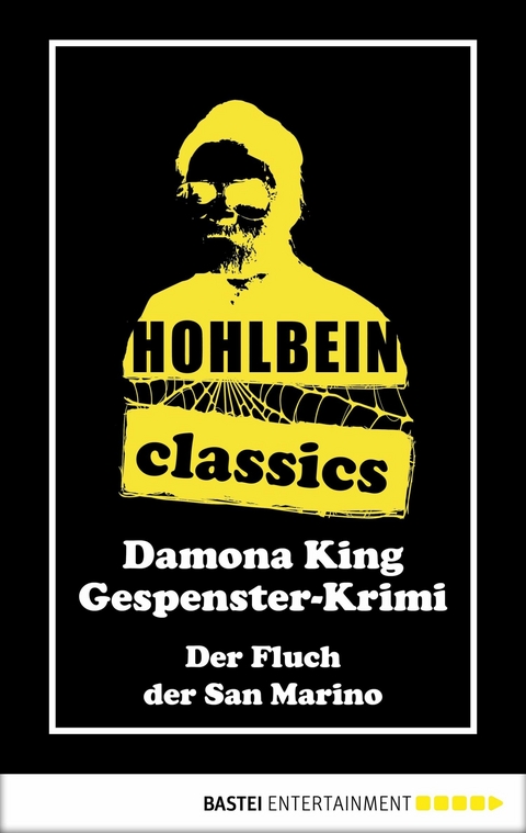 Hohlbein Classics - Der Fluch der San Marino -  Wolfgang Hohlbein