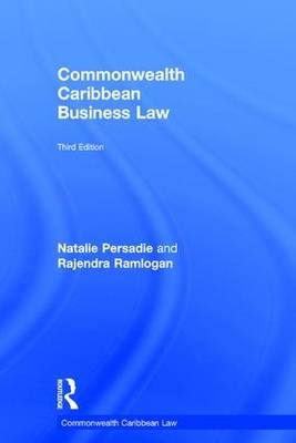 Commonwealth Caribbean Business Law -  Natalie Persadie,  Rajendra Ramlogan