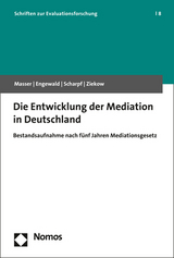 Die Entwicklung der Mediation in Deutschland - Kai Masser, Bettina Engewald, Lucia Scharpf, Jan Ziekow