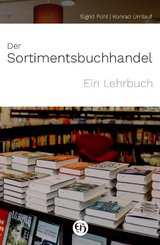 Der Sortimentsbuchhandel - Pohl, Sigrid; Umlauf, Konrad