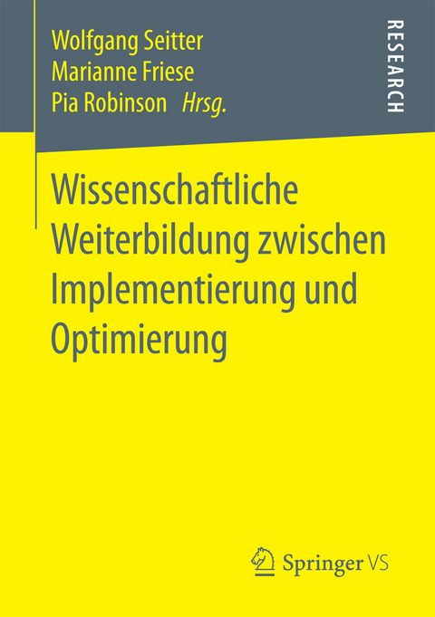 Wissenschaftliche Weiterbildung zwischen Implementierung und Optimierung - 