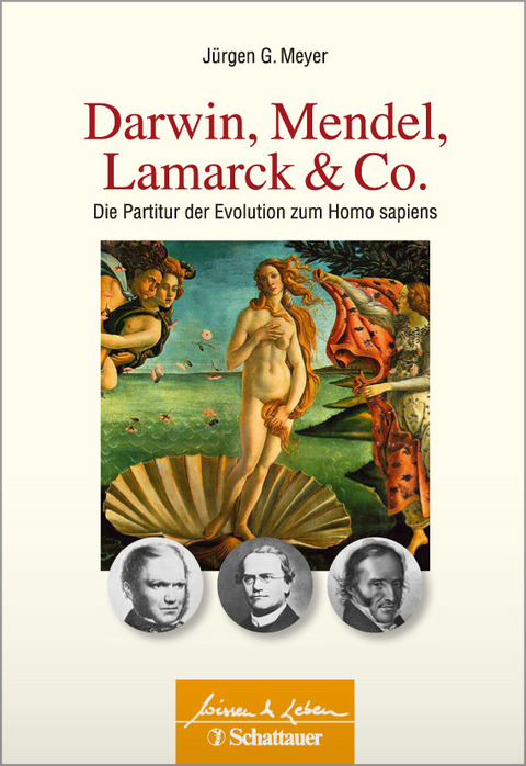 Darwin, Mendel, Lamarck & Co. - Jürgen G Meyer