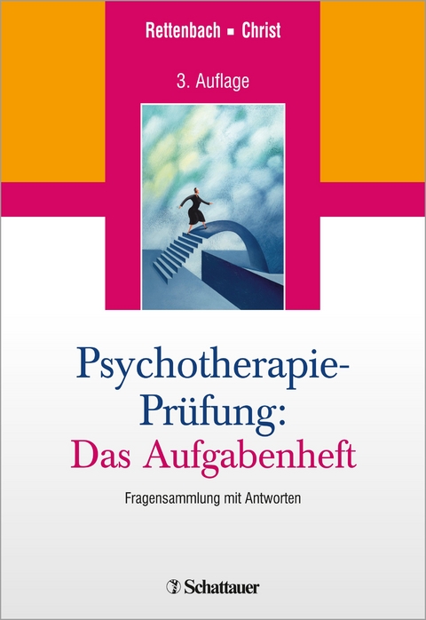 Psychotherapie-Prüfung: Das Aufgabenheft - Regina Rettenbach, Claudia Christ