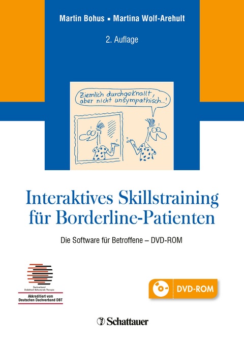 Interaktives Skillstraining für Borderline-Patienten - Martin Bohus, Martina Wolf-Arehult