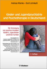 Kinder- und Jugendpsychiatrie und Psychotherapie in Deutschland - Warnke, Andreas; Lehmkuhl, Gerd