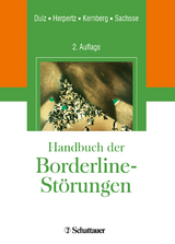 Handbuch der Borderline-Störungen - Dulz, Birger; Herpertz, Sabine C; Kernberg, Otto F; Sachsse, Ulrich