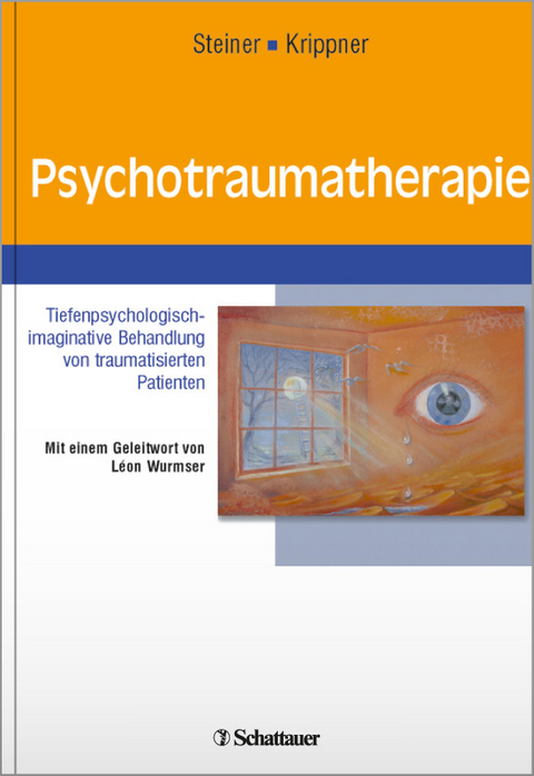 Psychotraumatherapie - Beate Steiner, Klaus Krippner