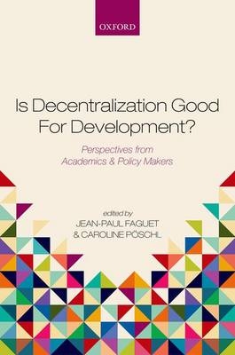 Is Decentralization Good For Development? - 