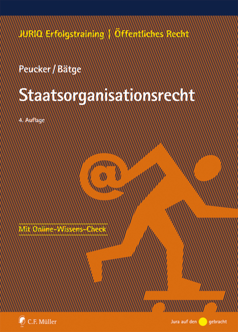 Staatsorganisationsrecht - Martina Peucker, Frank Bätge