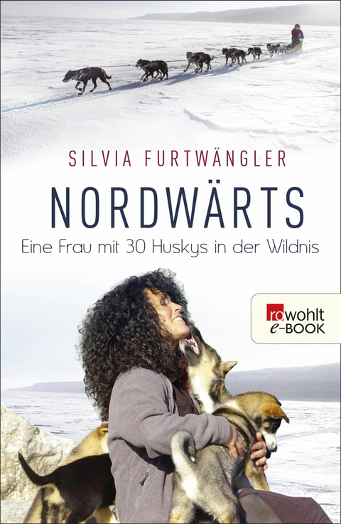 Nordwärts -  Silvia Furtwängler