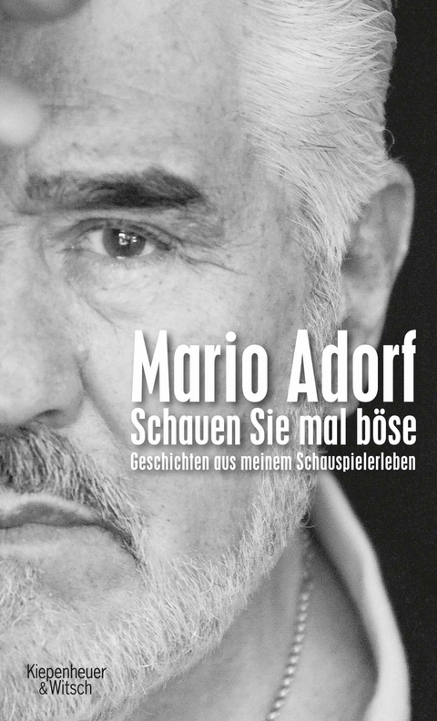 Schauen Sie mal böse - Mario Adorf