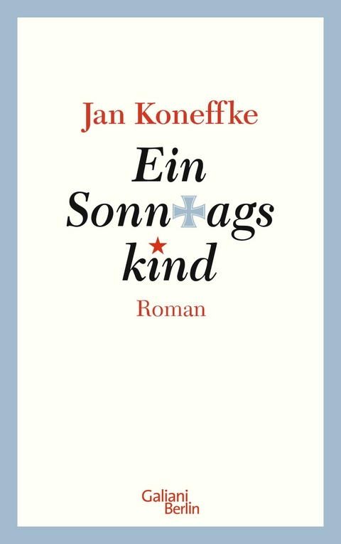 Ein Sonntagskind -  Jan Koneffke