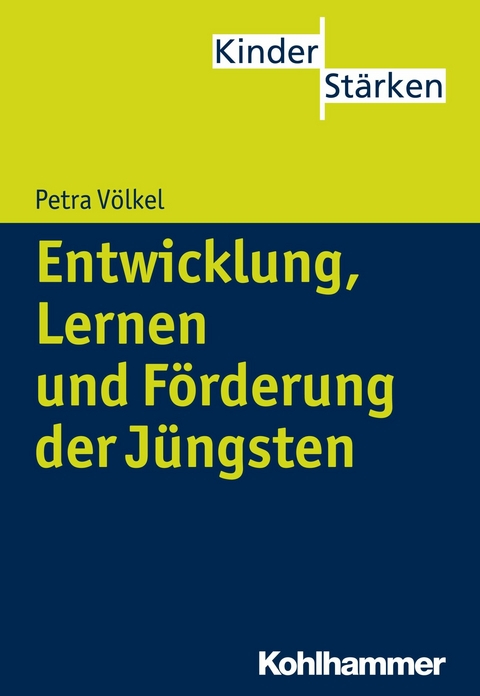 Entwicklung, Lernen und Förderung der Jüngsten - Petra Völkel