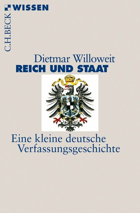 Reich und Staat - Dietmar Willoweit