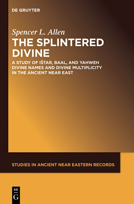 The Splintered Divine -  Spencer L. Allen