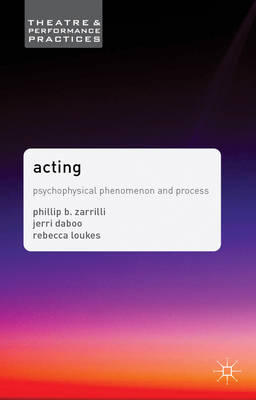 Acting -  Daboo Jerri Daboo,  Zarrilli Phillip Zarrilli,  Loukes Rebecca Loukes