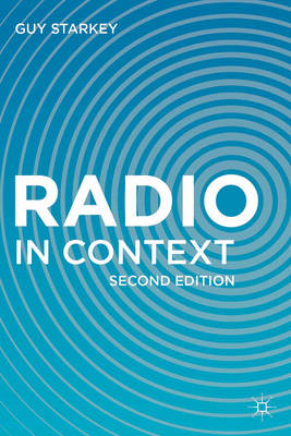 Radio in Context -  Starkey Guy Starkey