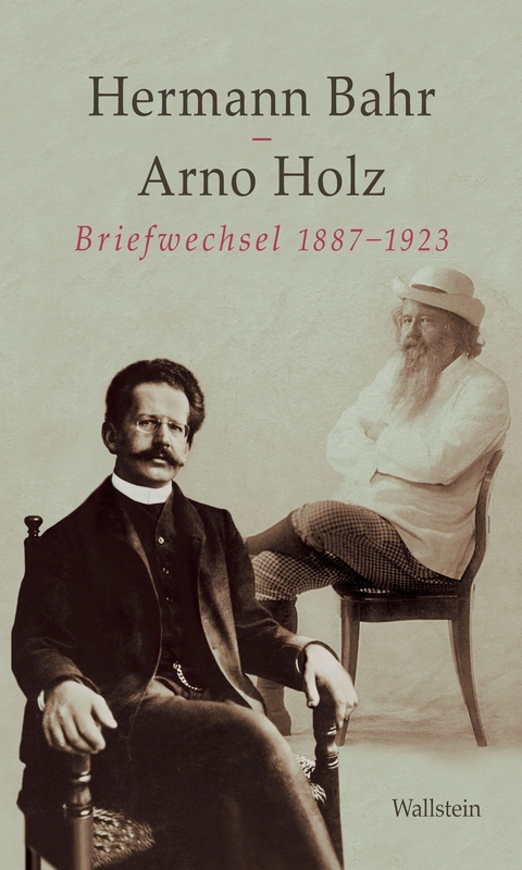 Briefwechsel 1887-1923 - Hermann Bahr, Arno Holz