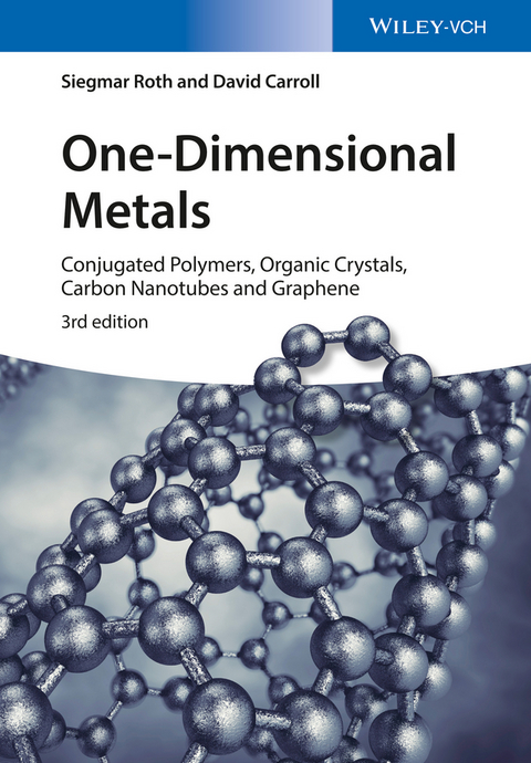 One-Dimensional Metals - Siegmar Roth, David Carroll